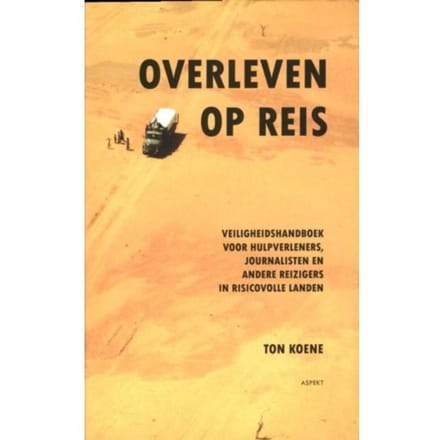 Overleven Op Reis - Ton Koene