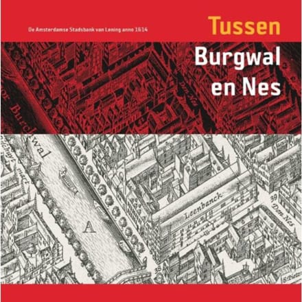 Tussen Burgwal En Nes - M. Carasso-Kok