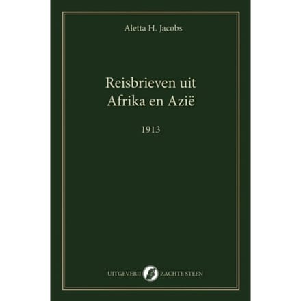 Reisbrieven Uit Afrika En Azië - Aletta Jacobs
