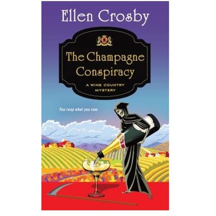 The Champagne Conspiracy - Ellen Crosby