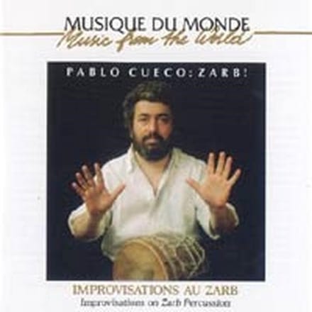 Pablo Cueco - Zarb! - Improvisations Au Zarb = Improvisations On Zarb Percussion (CD)