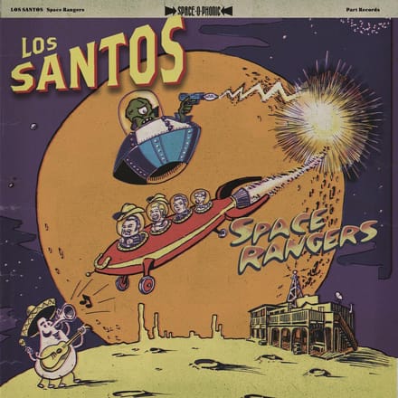 Los Santos - Space Rangers (10" LP | CD) (Limited Edition)