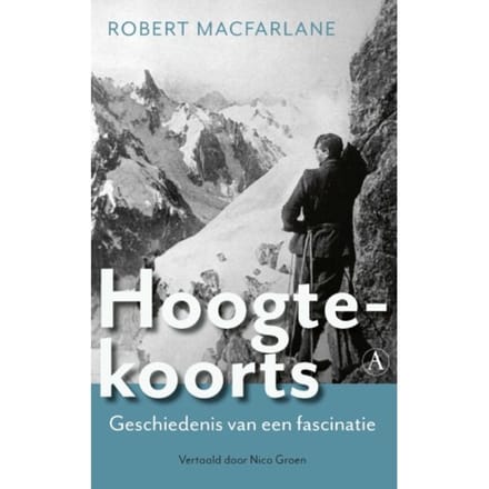 Hoogtekoorts - Robert Macfarlane