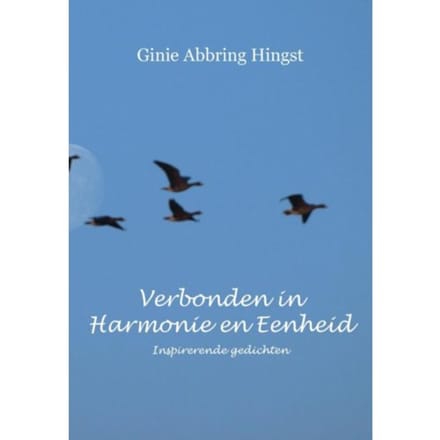 Verbonden In Harmonie En Eenheid - Ginie Abbring Hingst