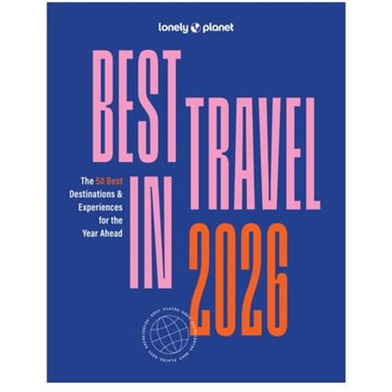 Lonely Planet Best In Travel 2026 - Lonely Planet - Lonely Planet