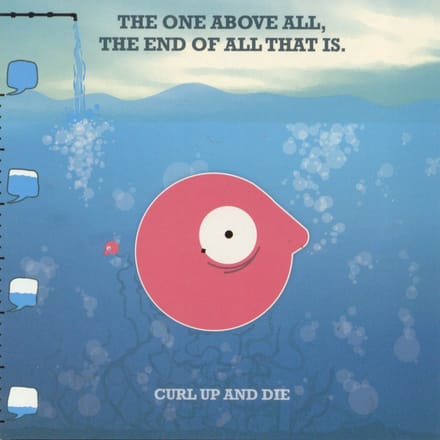 Curl Up And Die - The One Above All, The End Of All That Is (CD)