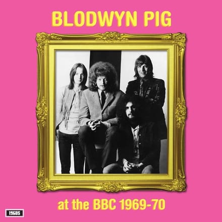 Blodwyn Pig - At The BBC 1969-70 (LP)
