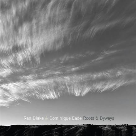 Ran Blake & Dominique Eade - Roots And Byways (CD)