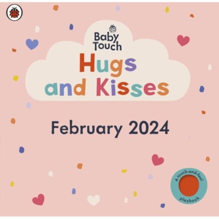 Baby Touch: Hugs And Kisses - Baby Touch - Ladybird