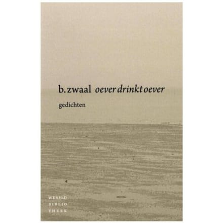 Oever Drinkt Oever - Ben Zwaal