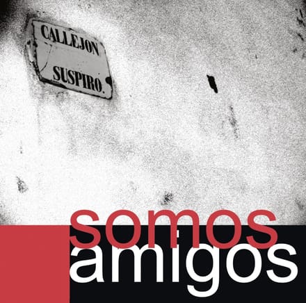 Somos Amigos - Callejon Suspiro (CD)