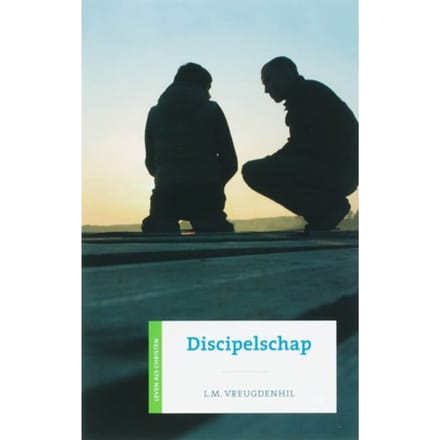 Discipelschap - L.M. Vreugdenhil