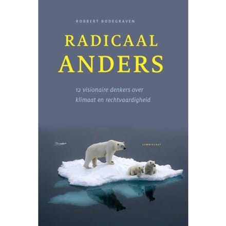 Radicaal Anders - Robbert Bodegraven