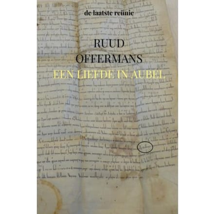 Een Liefde In Aubel - Ruud Offermans