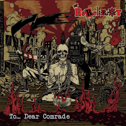 The Rebel Riot - To...Dear Comrade (LP) (Coloured Vinyl)