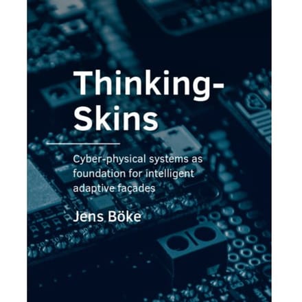Thinkingskins - A+Be Architecture And The Built Environment - Jens Böke