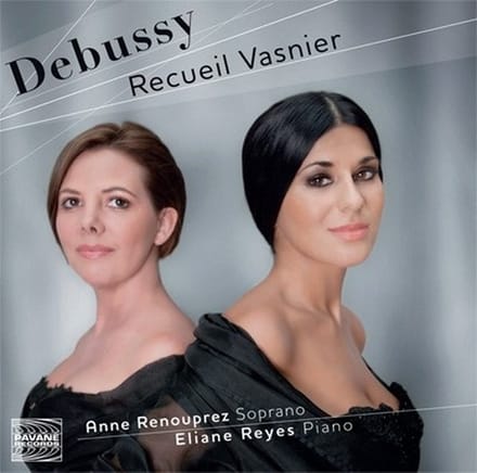 Anne Renouprez & Aliane Reyes - Debussy: Recueil Vasnier (CD)