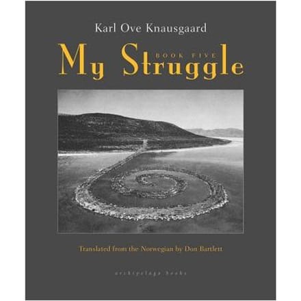 My Struggle Book 5 - KARL OVE KNAUSGAARD