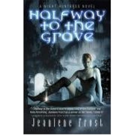 Halfway To The Grave - Jeaniene Frost
