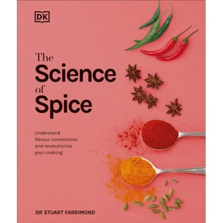 The Science Of Spice - The Science Of Food - Dr. Stuart Farrimond