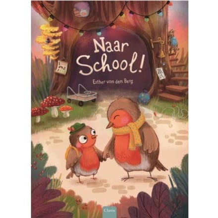 Naar School! - Esther van den Berg
