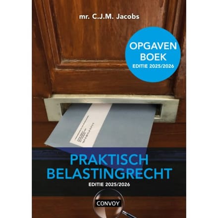 Praktisch Belastingrecht / 2025/2026 / Opgavenboek - C.J.M. Jacobs