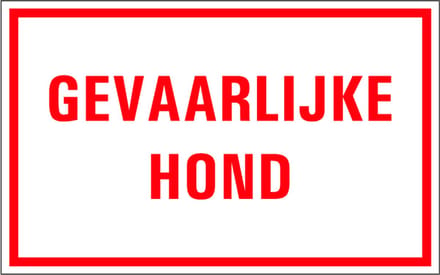 Gevaarlijke hond tekststicker 320 x 200 mm