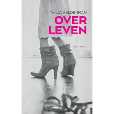 Over Leven - Tanja Helderman