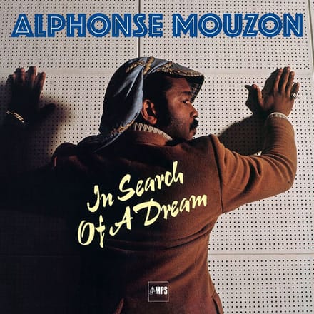 Alphonse Mouzon - In Search Of A Dream (LP) (Remastered)