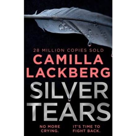 Silver Tears - Faye’s Revenge - Camilla Lackberg