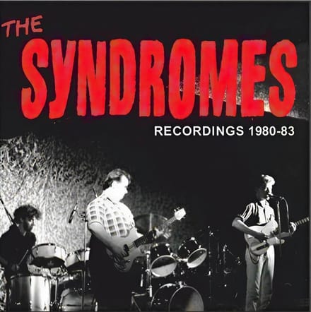 The Syndromes - 1980-1983 Recordings (CD)