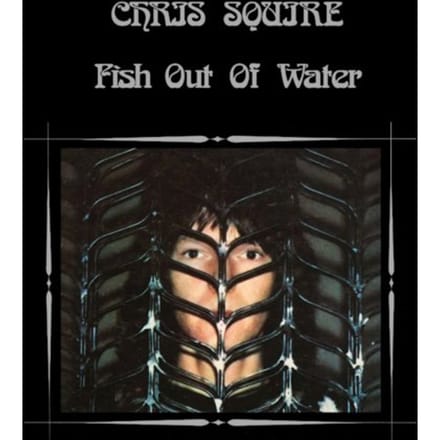Fish Out Of Water - Chris Squire