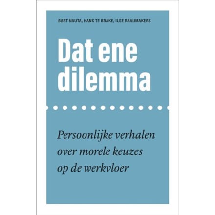Dat Ene Dilemma - Bart Nauta