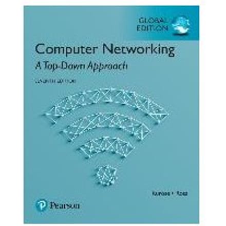 Computer Networking: A Top-Down Approach, Global Edition - Kurose, James