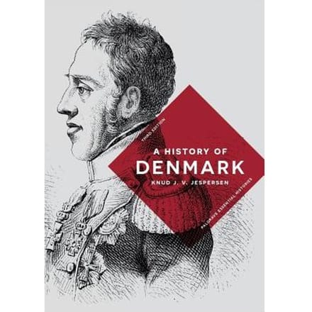 A History Of Denmark - Knud J. V. Jespersen