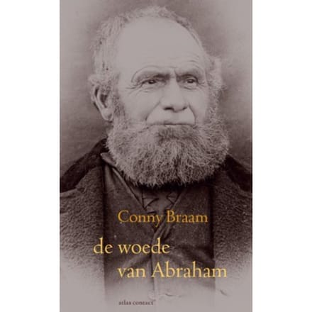 De Woede Van Abraham - Conny Braam