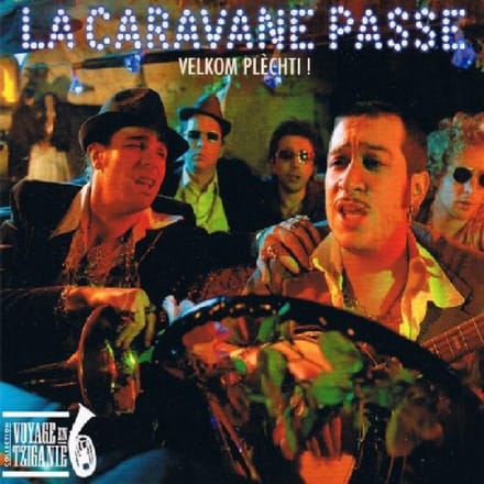 La Caravane Passe - Velkom Plechti! (CD)