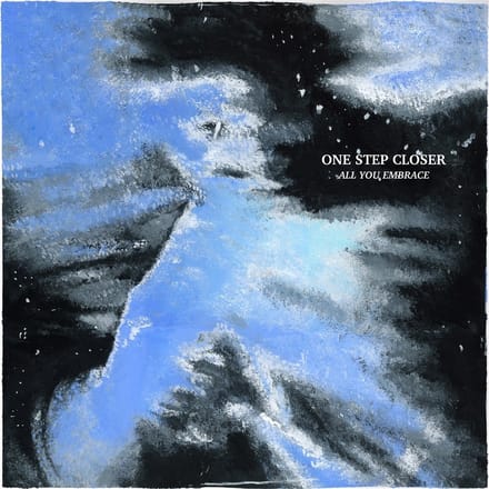 One Step Closer - All You Embrace (CD)