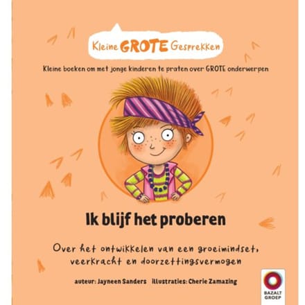 Ik Blijf Het Proberen - Kleine Grote Gesprekken - Jayneen Sanders