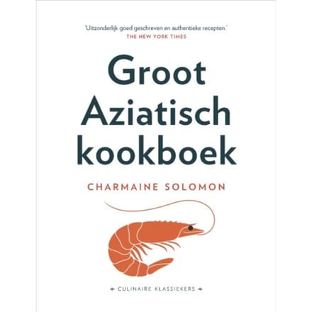 Groot Aziatisch Kookboek - Culinaire Klassiekers - Charmaine Solomon