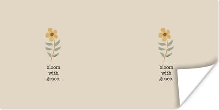 Poster Quotes - Spreuken - Bloom with grace - 80x40 cm