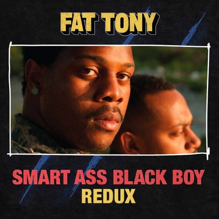 Fat Tony - Smart Ass Black Boy Redux (LP)