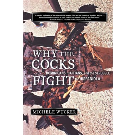 Why The Cocks Fight - Michelle Wucker