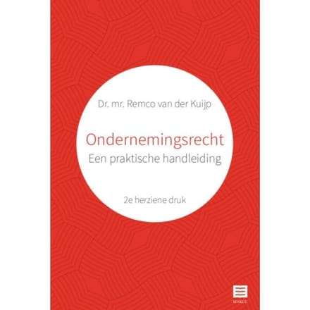 Ondernemingsrecht - Remco van der Kuijp