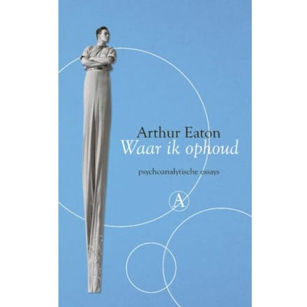 Waar Ik Ophoud - Arthur Eaton