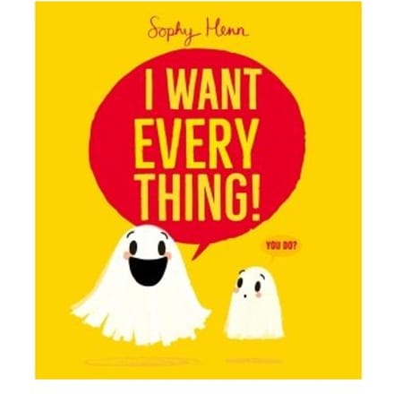 I Want Everything - Sophy Henn