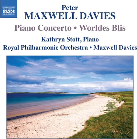 Kathryn Stott, Royal Philharmonic Orchestra, Maxwell Davies - Maxwell Davies: Piano Concerto | Worldes Blis (CD)