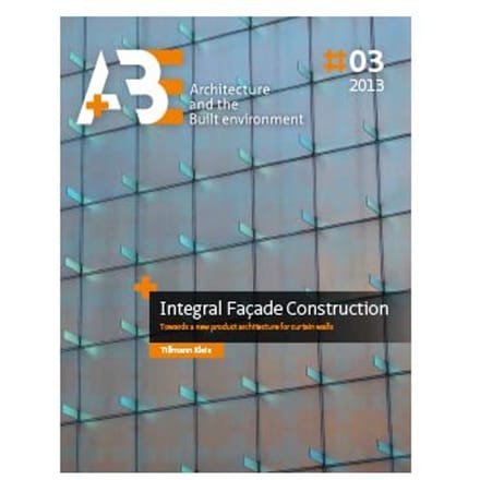 Integral Facade Construction - Tilmann Klein
