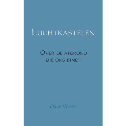 Luchtkastelen - Okke Wisse