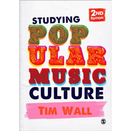 Studying Popular Music Culture - Wall